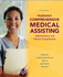 Pearson's Comprehensive Medical Assisting: Administrative and Clinical Competencies [With Cdrom]