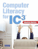 Computer Literacy for Ic3-2007 Update