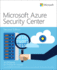 Microsoft Azure Security Center (It Best Practices-Microsoft Press)