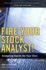 Fire Your Stock Analyst! : Analyzing Stocks on Your Own