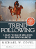 Trend Following (Updated Edition): Learn to Make Millions in Up Or Down Markets