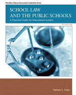 school law and the public schools a practical guide for educational leaders
