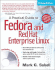 A Practical Guide to Fedora and Red Hat Enterprise Linux [With Dvd Rom]