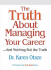 The Truth About Managing Your Career