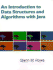 Introduction to Data Structures and Algorithms With Java-"How to" Guide and Toolkit
