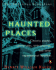Haunted Places: the National Directory: Ghostly Abodes, Sacred Sites, Ufo Landings and Other Supernatural Locations
