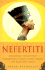 Nefertiti: Egypt's Sun Queen