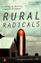Rural Radicals: Righteous Rage in the American Grain