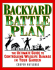 The Backyard Battle Plan: the Ultimate Guide to Controlling Wildlife Damage in Your Garden Rutledge, Cooper