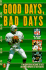 Good Days, Bad Days: an Official Nfl Book