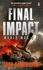 Final Impact: World War 2.3 (Axis of Time Trilogy 3)