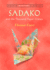 Sadako and the Thousand Paper Cranes (Pmc) (Puffin Modern Classics)