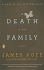 A Death in the Family: a Novel