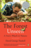 The Forest Unseen Format: Paperback