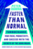 Faster Than Normal Format: Paperback