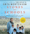Stones Into Schools: Promoting Peace With Books, Not Bombs, in Afghanistan and Pakistan