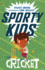 Cricket (Sporty Kids)