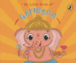 My Little Book of Ganesha: Illustrated board books on Hindu mythology, Indian gods & goddesses for kids age 3+; A Puffin Original.