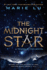 The Midnight Star (a Young Elites Novel)