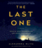 The Last One: a Novel
