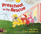 Preschool to the Rescue