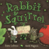 Rabbit & Squirrel: a Tale of War and Peas
