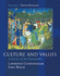 Culture and Values: a Survey of the Humanities, Volume I [With Infotrac]