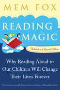 reading magic why reading aloud to our children will change their lives for