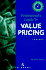 Professional's Guide to Value Pricing [With Cdrom]