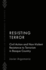 Resisting Terror: Civil Action and Non-Violent Resistance to Terrorism in Basque Country (Causes and Consequences of Terrorism)