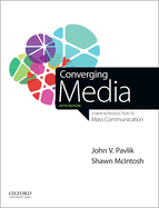 Converging Media: a New Introduction to Mass Communication
