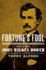 Fortune's Fool: The Life of John Wilkes Booth