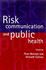 Risk Communication and Public Health (Oxford Medical Publications)