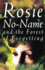 Rosie No-Name and the Forest of Forgetting