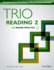 Trio Reading 2: the Intersection of Vocabulary Critical Thinking & Reading W/ Online Practice