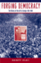 Forging Democracy: the History of the Left in Europe, 1850-2000