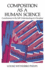 Composition as a Human Science: Contributions to the Self-Understanding of a Discipline