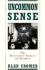 Uncommon Sense: the Heretical Nature of Science