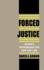 Forced Justice