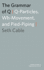 The Grammar of Q: Q-Particles, Wh-Movement, and Pied-Piping