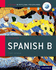 Ib Cb: Spanish B 2018_Ed. Student Book