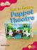 Oxford Reading Tree: Level 4: More Fireflies a: How to Make a Puppet Theatre