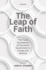 The Leap of Faith: The Fiscal Foundations of Successful Government in Europe and America