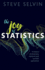 The Joy of Statistics: A Treasury of Elementary Statistical Tools and their Applications
