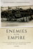 Enemies in the Empire: Civilian Internment in the British Empire During the First World War