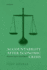 Accountability after Economic Crisis: Retribution, Truth, or Acknowledgment?