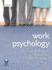 Work Psychology: an Introduction to Human Behaviour in the Workplace