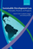 Sustainable Development Law: Principles, Practices, and Prospects