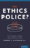 The Ethics Police? : the Struggle to Make Human Research Safe