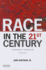 Race in the 21st Century: Ethnographic Approaches